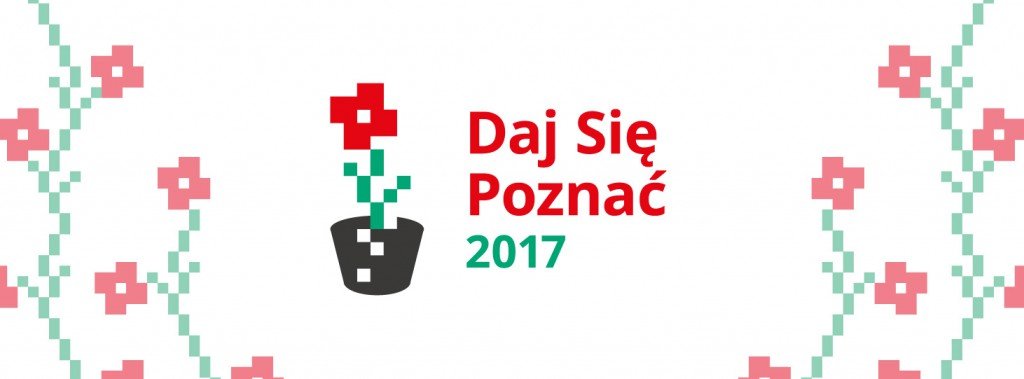 Daj Się Poznać 2017